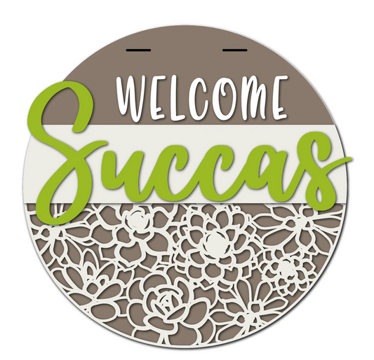 WELCOME SUCCAS Door Hanger | UNFINISHED DOOR HANGER