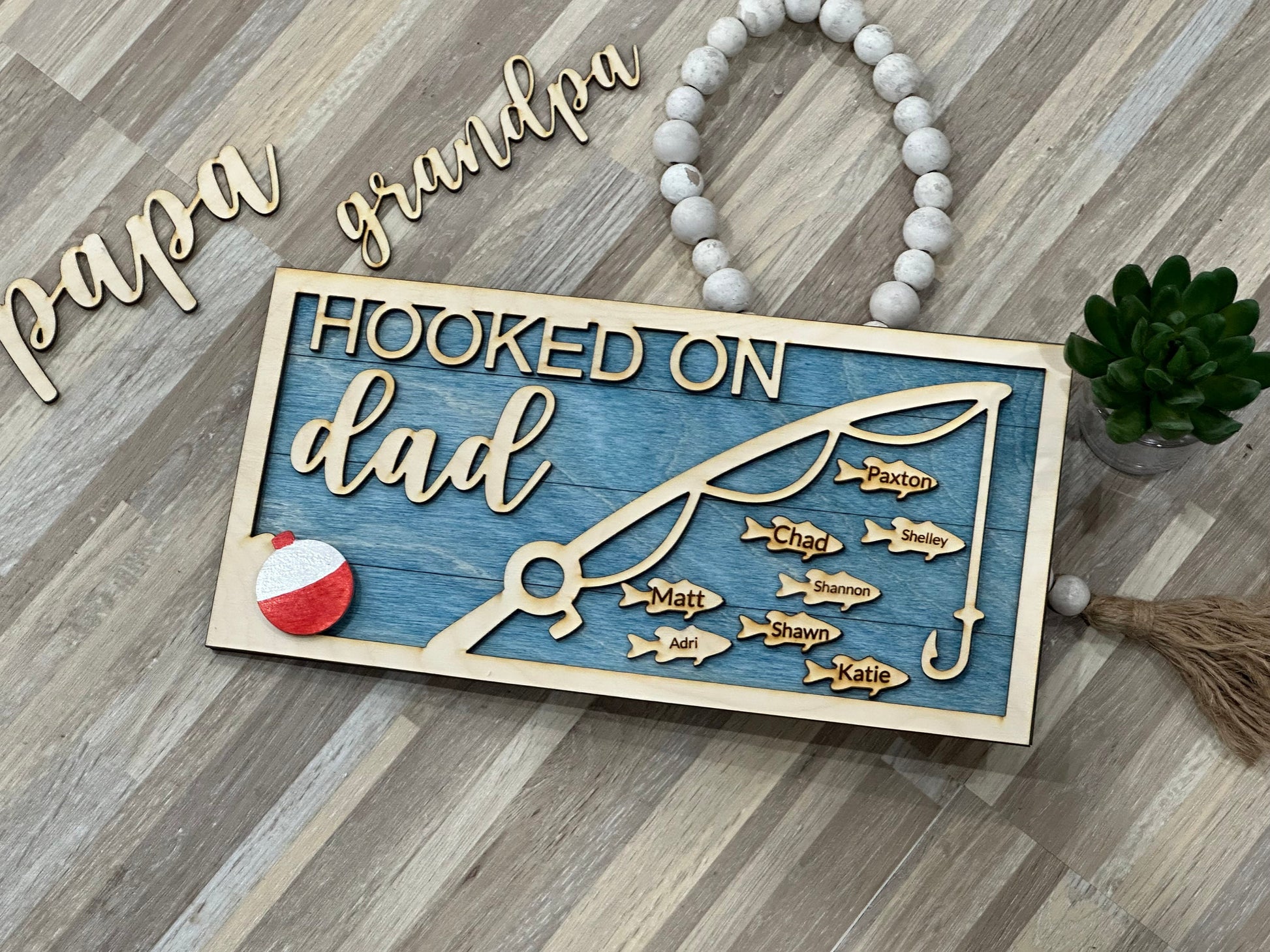 Hooked on You / Father's Day Sign / Fathers Day Fishing Sign / Dad / Custom Sign / Daddy / Papa Personalized