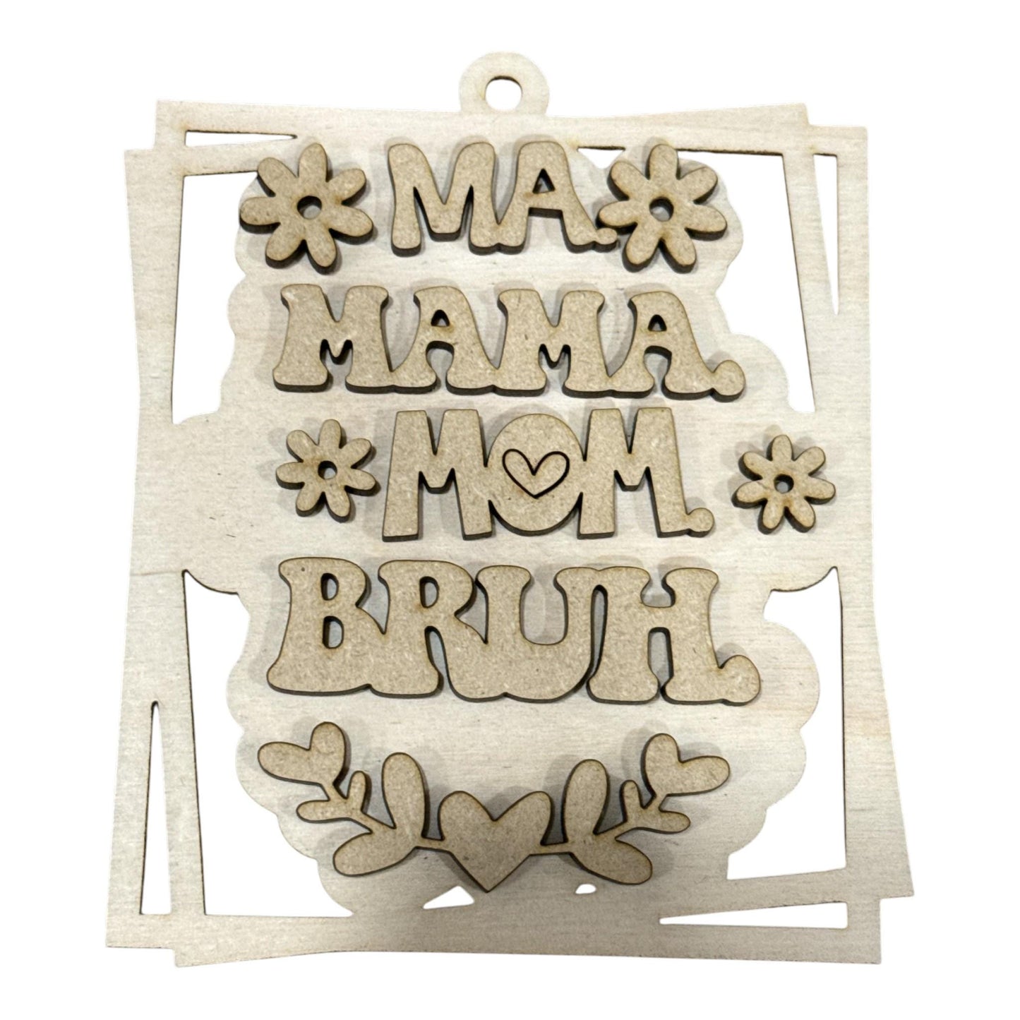 DIY Ma Mama Mom Bruh Car Charm, Mom Ornament Wood, 3D