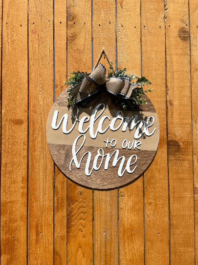 Welcome to our home/ door hanger/ welcome