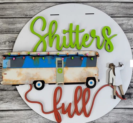 Shitters full with camper Door Hanger  Unfinished