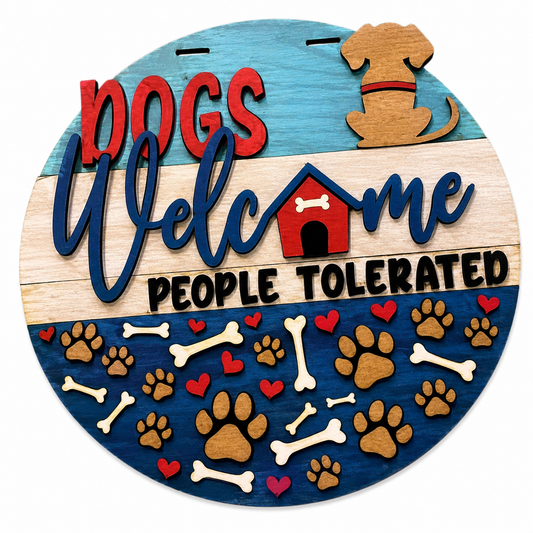 DIY Dogs Welcome People Tolerated Door Hanger, Unfinished Door Hanger, Dogs welcome door hanger