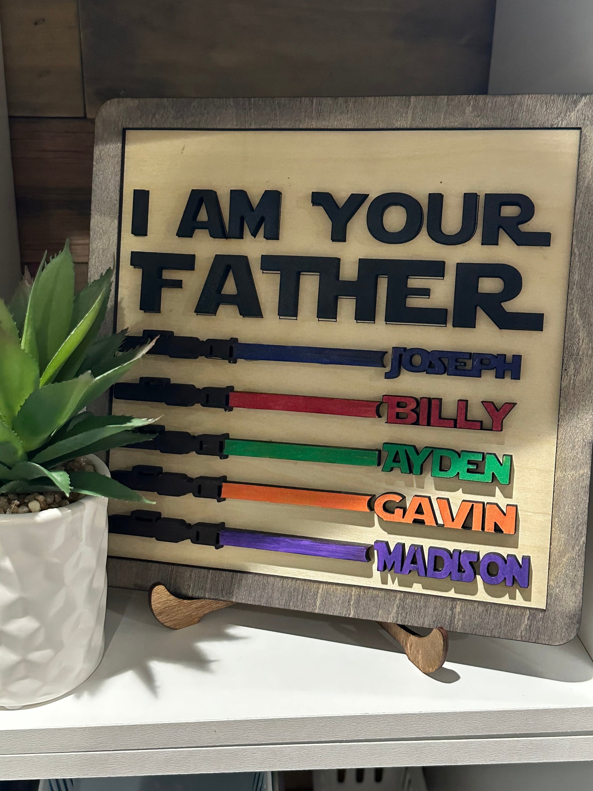 I am your father, Father's Day Sign, Fathers Day, Dad, Custom Sign, Daddy, Personalized, Papa Sign, Custom Sign, Personalized