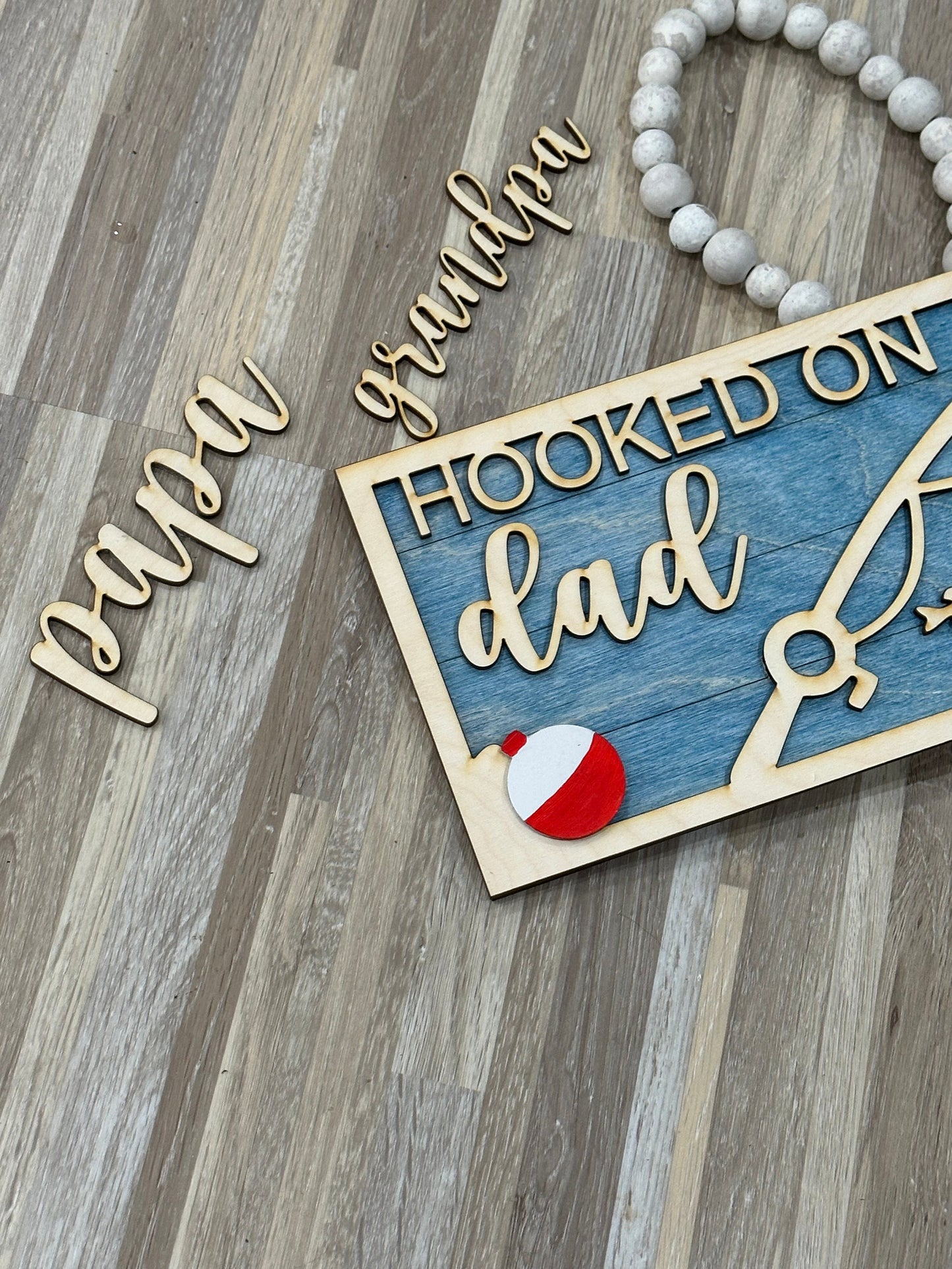 Hooked on You / Father's Day Sign / Fathers Day Fishing Sign / Dad / Custom Sign / Daddy / Papa Personalized