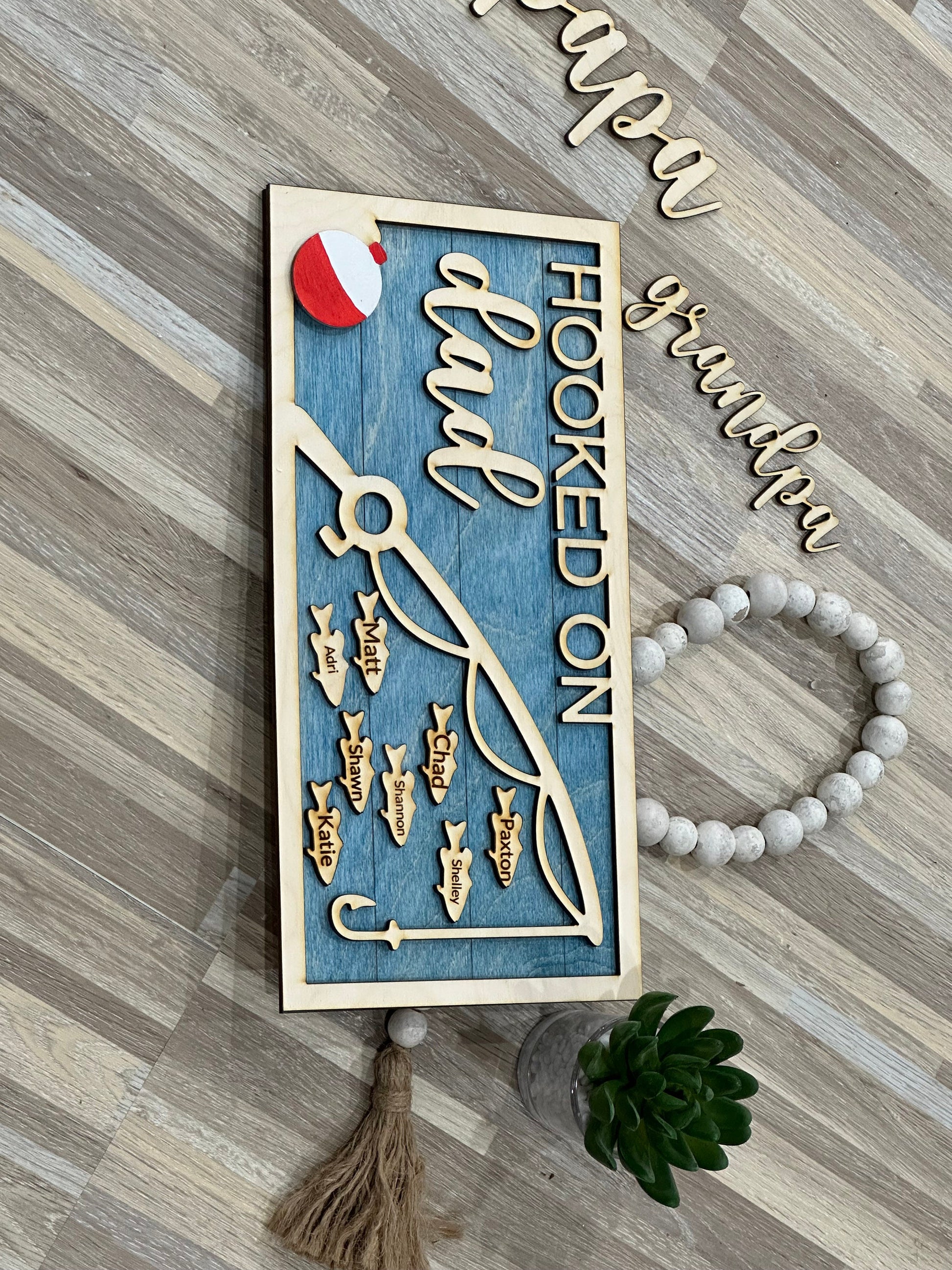 Hooked on You / Father's Day Sign / Fathers Day Fishing Sign / Dad / Custom Sign / Daddy / Papa Personalized