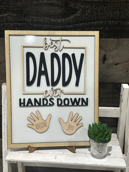 Father's Day Sign, Fathers Day, Hand print sign for Dad, Papa, Hands Down, Daddy, Personalized, Custom Wooden Sign Gift