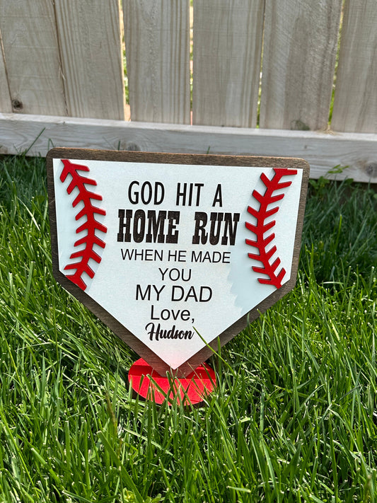 God hit a home run Baseball Sign / Fathers Day / Dad / Papa / Hands Down / Daddy /Sports/ Personalized