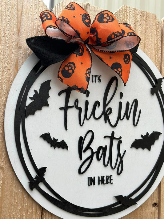It's Frickin Bats Door Hanger, Halloween Door Hanger, Door Decoration, Seasonal Door Hanger, Bats Decor Sign, DIY Paint Set, Craft, Decor