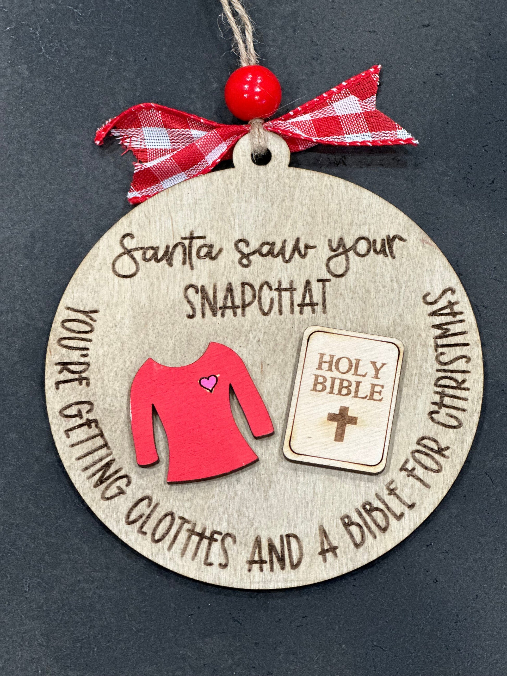 Santa saw your snap chat, Santa Saw your TikTok, Funny Ornament, Gift Exchange Ornament, Christmas Ornament, Fun Ornaments