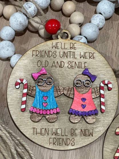 We'll be Friends until, Friends Ornament, Funny Ornament, Gift Exchange Ornament, Christmas Ornament, Handmade, Gingerbread Ornament