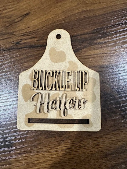 DIY Leopard Car Charm, 'Buckle Up Heifers' Wooden Tag