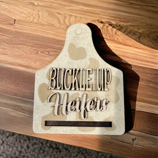 DIY Leopard Car Charm, 'Buckle Up Heifers' Wooden Tag