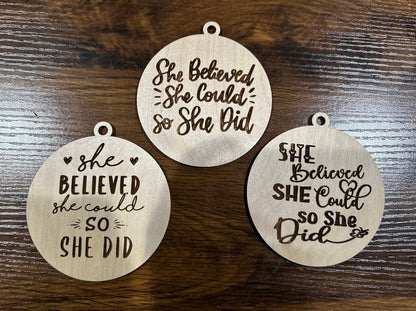 She Believed She Could Charm, DIY Bag Charm, Unfinished Wooden Charms, Inspirational Charm, DIY Craft Charm