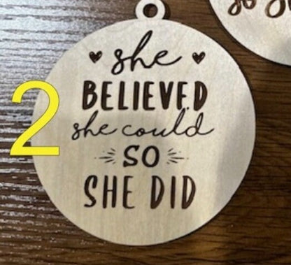 She Believed She Could Charm, DIY Bag Charm, Unfinished Wooden Charms, Inspirational Charm, DIY Craft Charm