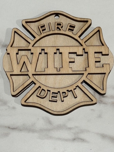 DIY Fire Wife, Wife Fire Dept Charm, Fire Dept Unfinished, Personalized Wooden Ornaments, Unfinished, Wooden Charm, Unfinished Charm, Fire