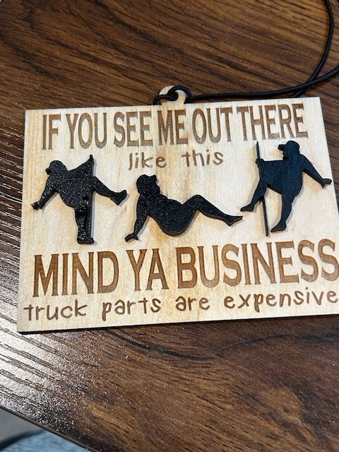 Manly Infused Car Charm, If You See Me Out There, Funny Scented Infused, Scented Wooden Charm, Truck Charms, Trucker