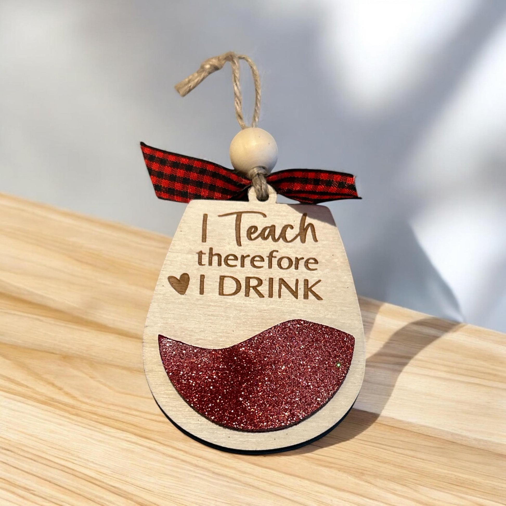 Teacher Ornament Wine or Wine Not Ornaments, Wine Christmas Ornaments, 3D Wine Decor, Wine Sass Ornaments, Teacher Custom Holiday Wine Gift