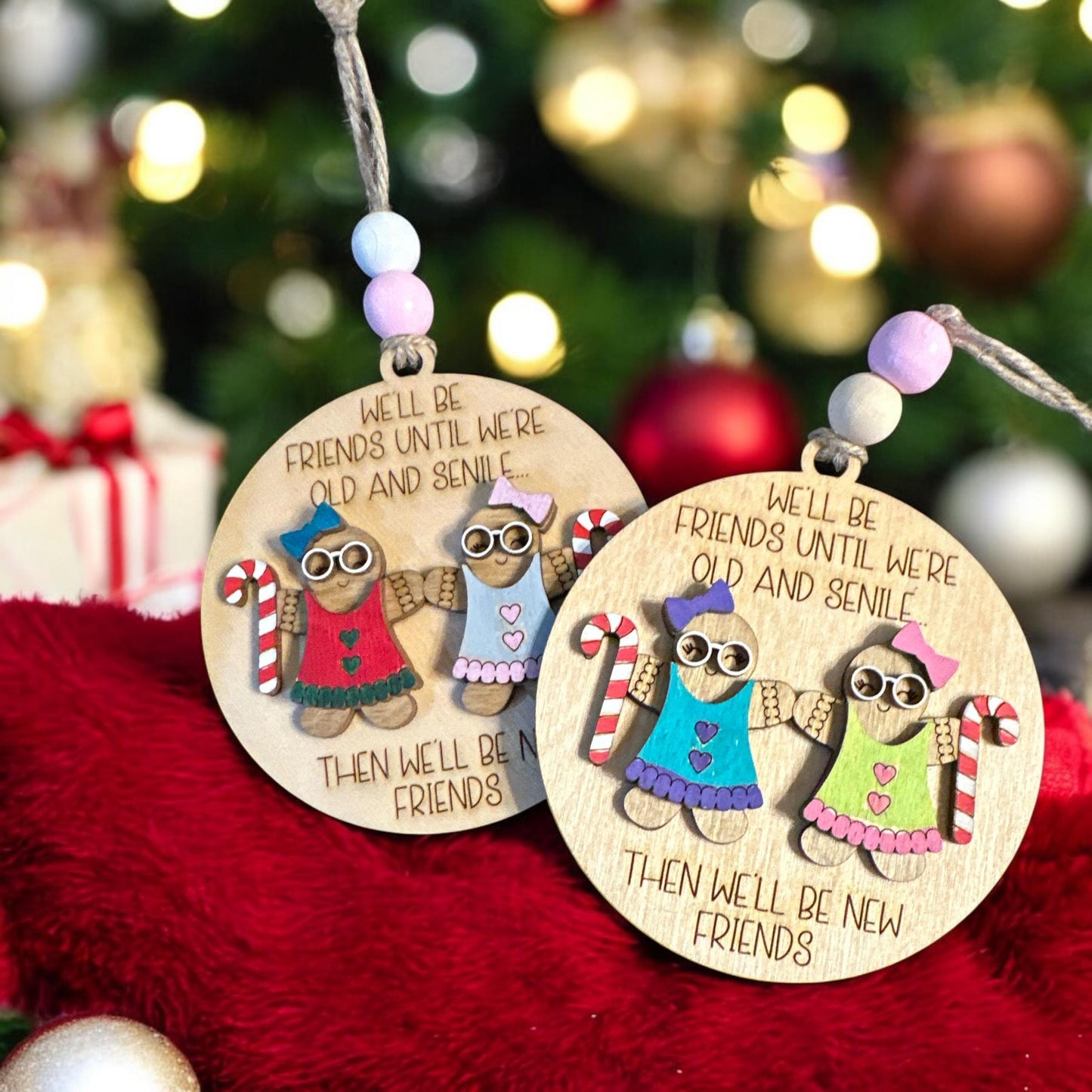 We'll be Friends until, Friends Ornament, Funny Ornament, Gift Exchange Ornament, Christmas Ornament, Handmade, Gingerbread Ornament