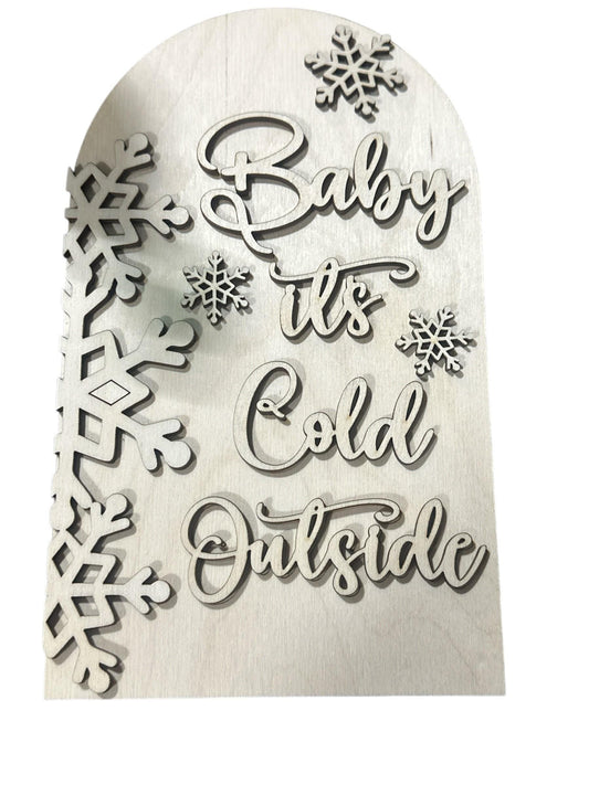 DIY Arch Sign Insert: 'Baby It's Cold Outside' Winter Decor