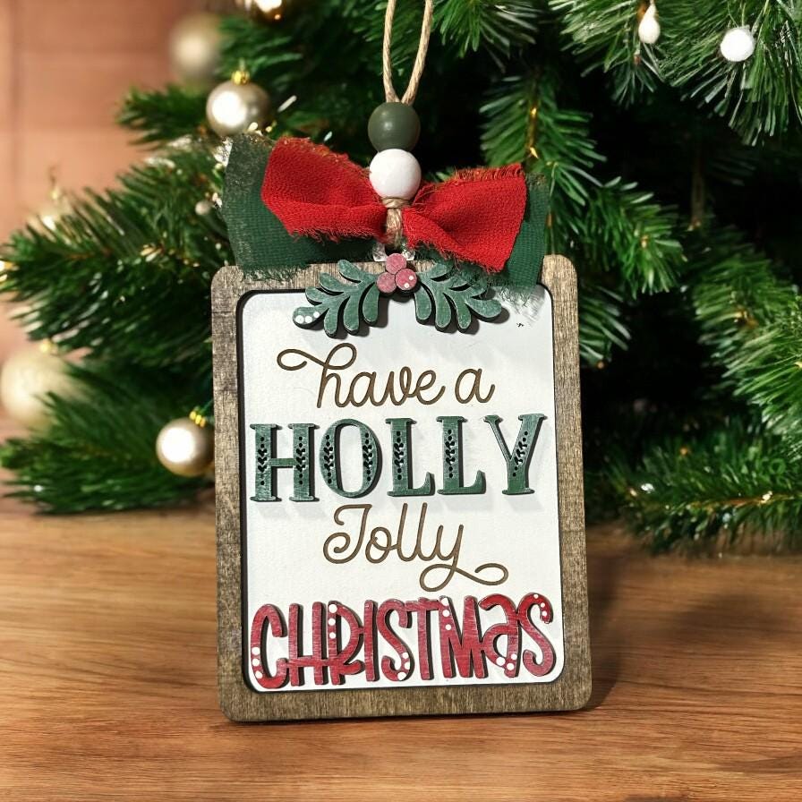 Have a Holly Jolly Christmas Ornament, Christmas Tree Decoration, Holly Jolly Ornaments, Ornament, Tree Decoration, Handmade Santa