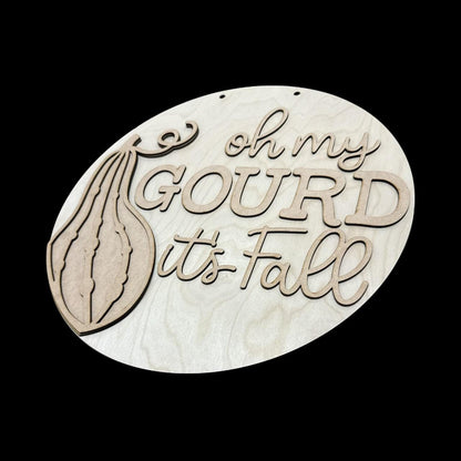 Oh my Gourd It's Fall Unfinished Door Hanger, DIY, Unfinished, Pumpkin Door Hanger, Fun, Door Hanger, Holiday Door Hanger, Paint craft