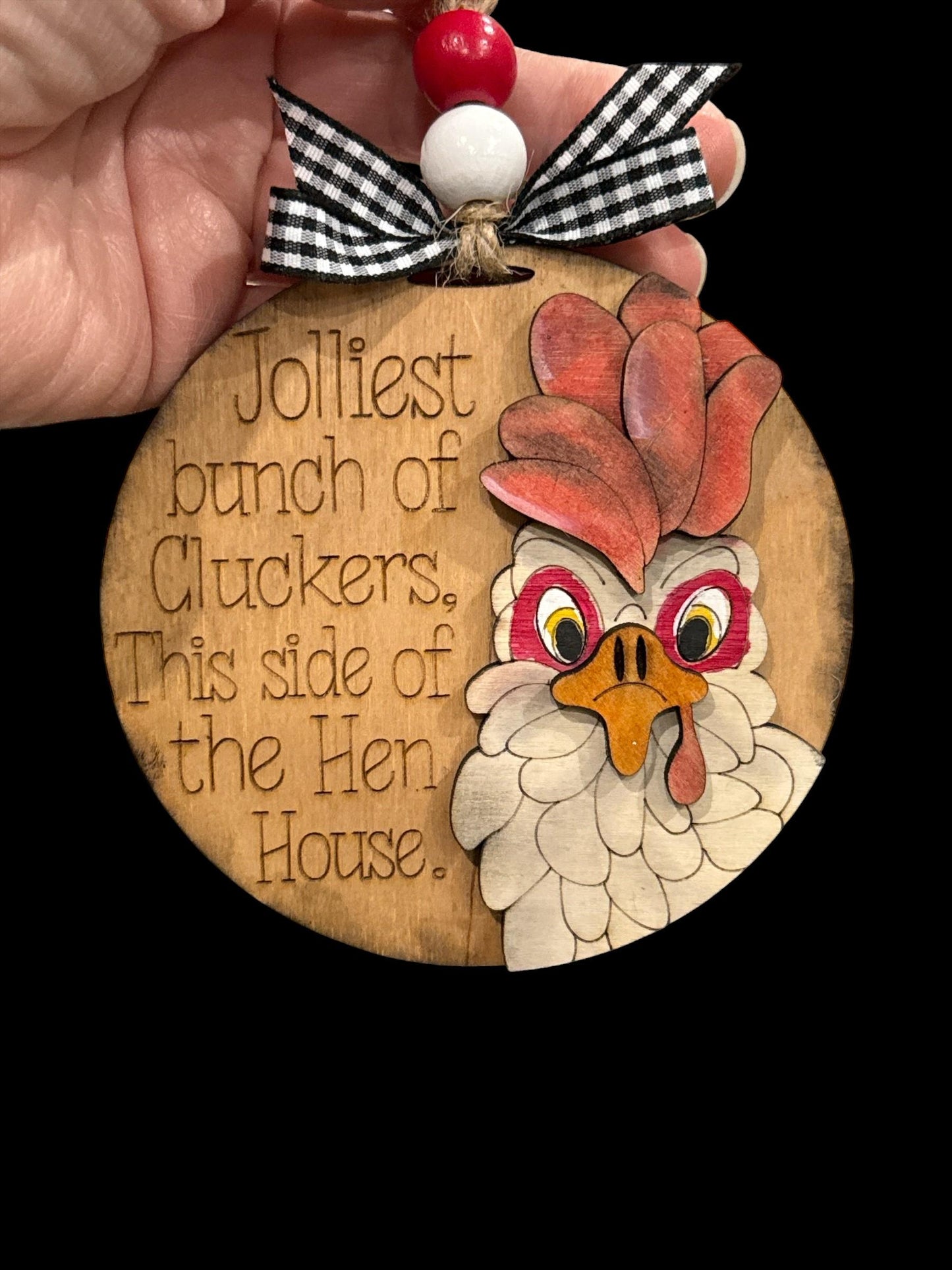 Jolliest Bunch of Cluckers, 4” Farmhouse Christmas Ornament, Funny Chicken Ornament, Handmade Christmas Ornament, Gift Giving
