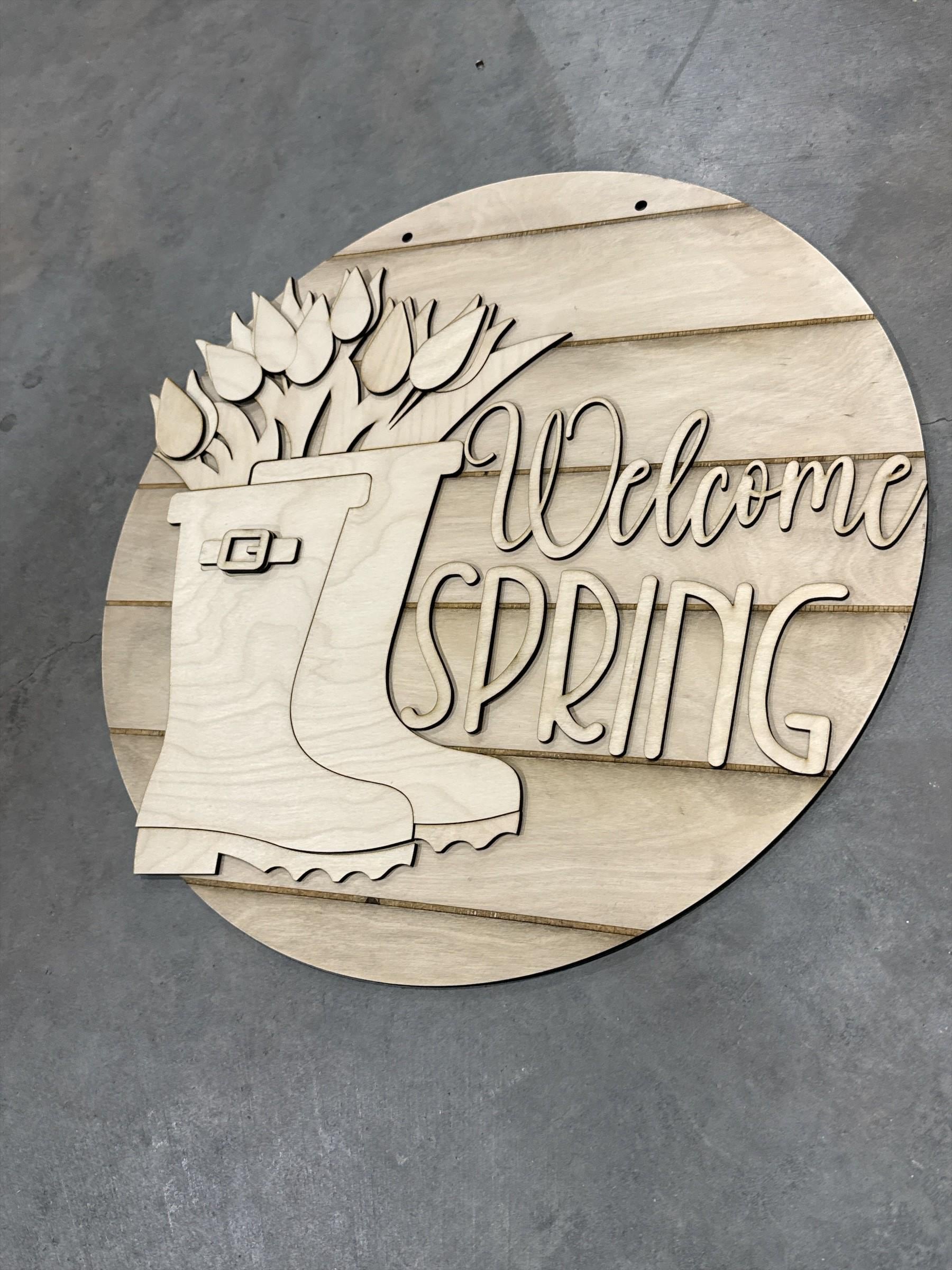 DIY Welcome Spring Door Hanger: Unfinished Wood, Welcome Spring, Spring Door Hanger, Spring Hanger, Rain Boots