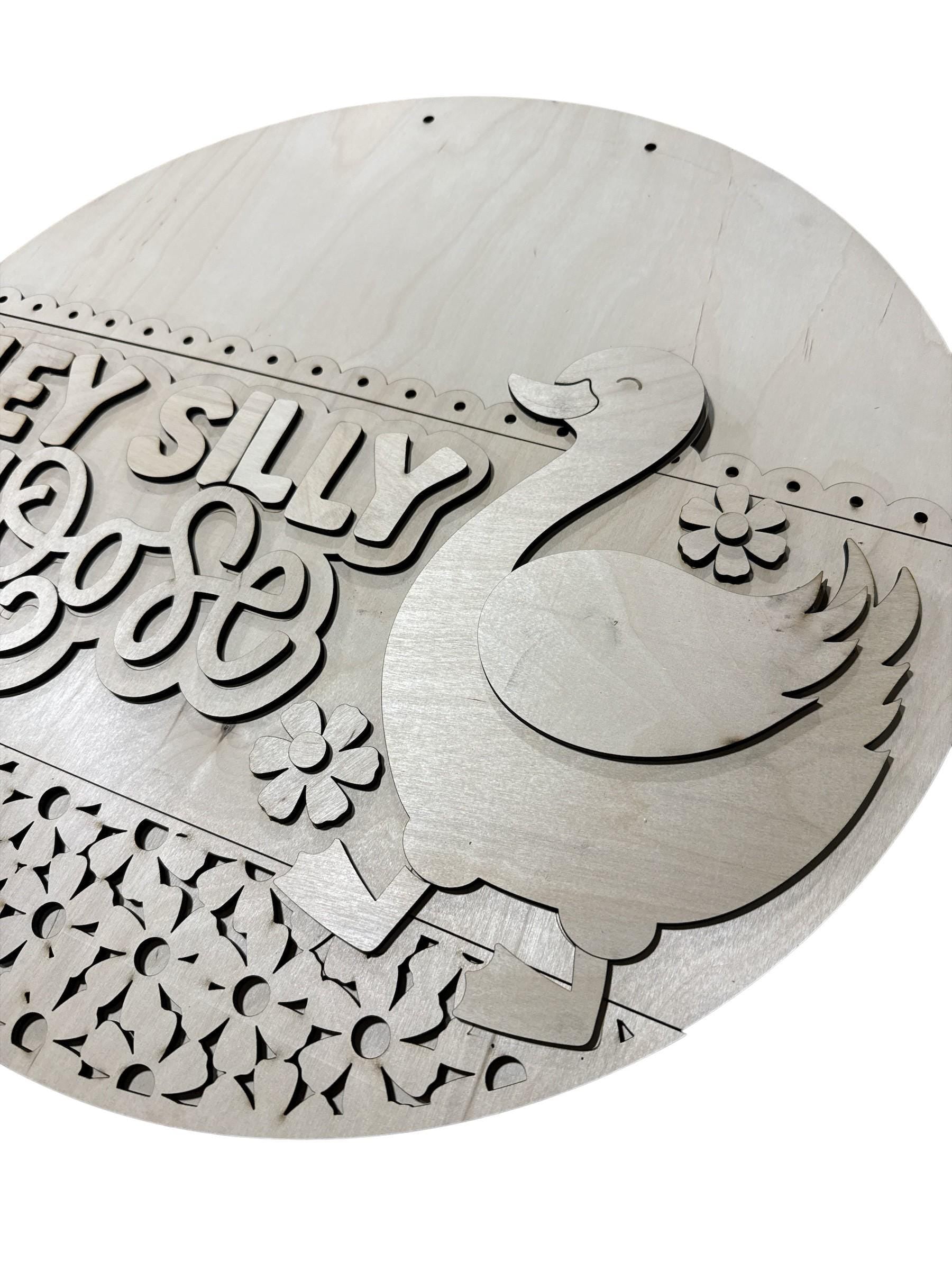 DIY Hey Silly Goose Door Hanger: Unfinished Wood, Goose Door Hanger, Spring Door Hanger, Silly Goose Door Hanger, 3D
