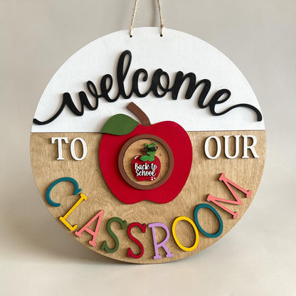 15" Welcome to our Classroom Sign ONLY: Interchangeable Door Hanger for Rounds, Interchangeable Sign for 3" Rounds, Classroom sign