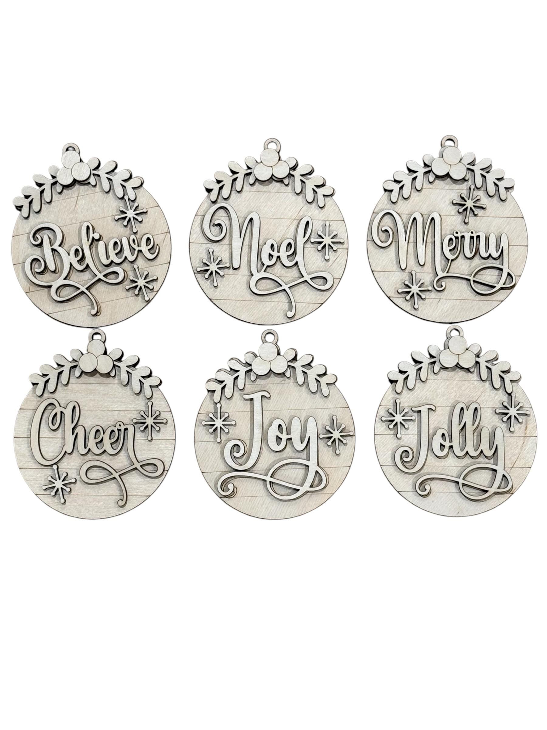 DIY Classic Christmas Ornaments, Unfinished Christmas, Joy, Noel, Believe