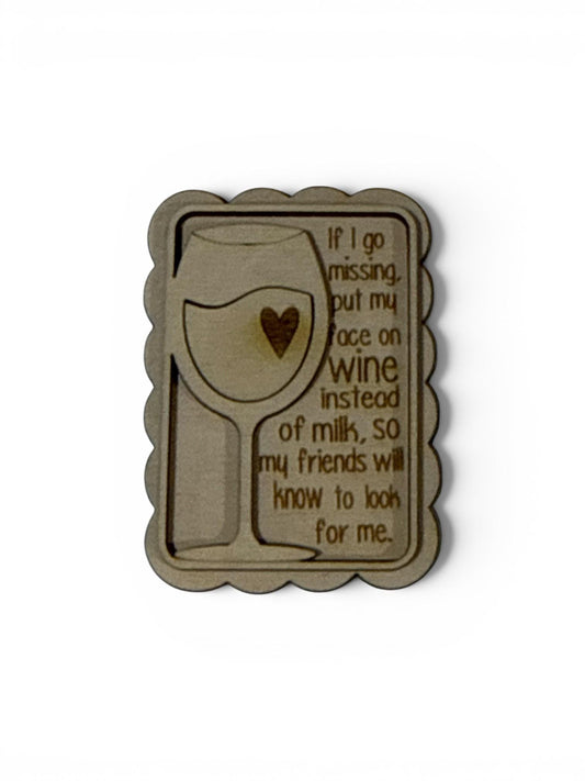DIY If I go missing Wine Magnet Set, Wine lover Magnet Unfinished, Girls Wine, Fridge Magnets DIY, Unfinished