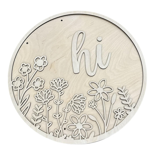 DIY Hi Floral Door Hanger: Unfinished, Home Sign, Hi Door Hanger, Flowers