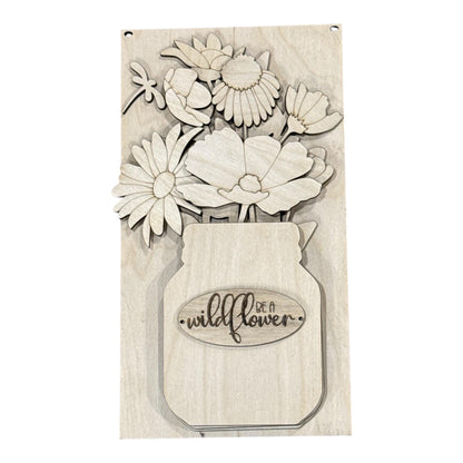 DIY Be a wildflower Door Hanger: Unfinished, Welcome Door Hanger, wildflower Hanger, 3D Door Hanger