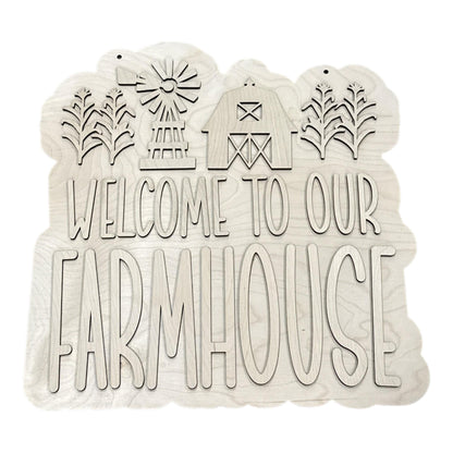 DIY Welcome to our Farmhouse Door Hanger: Farm Life, Unfinished, Home Sign, Farmhouse Door hanger