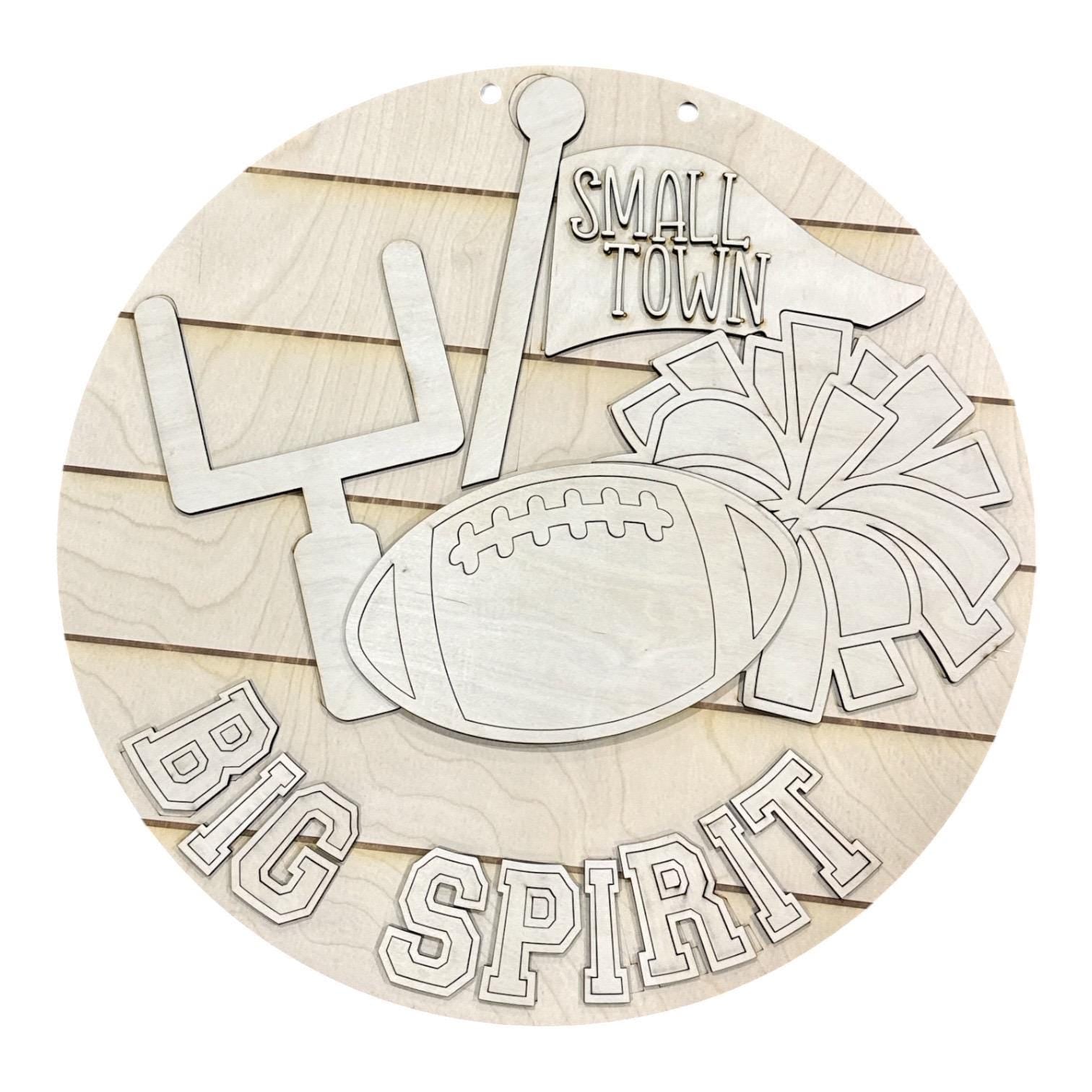 DIY Small town big spirit Door Hanger, 3d Door Hanger, Unfinished Door Hanger