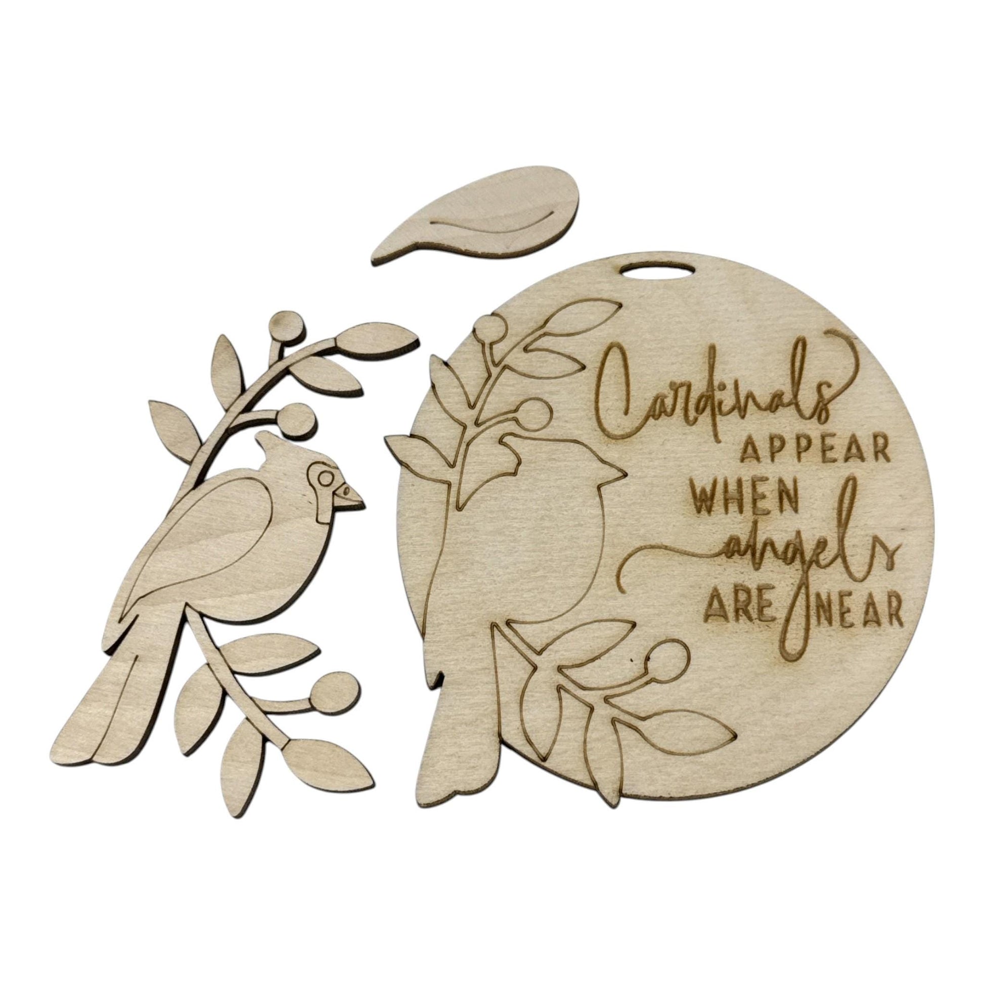 DIY Cardinals Appear when angels are near Ornament, Unfinished, Wooden Ornament