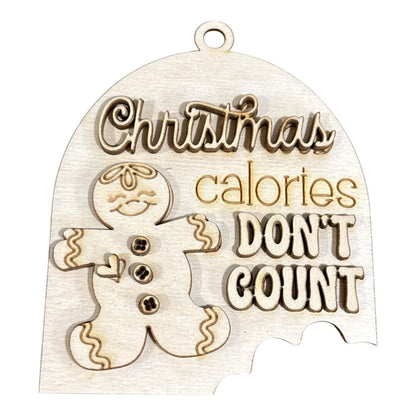 DIY Christmas Calories Don't Count Ornaments, Unfinished Christmas