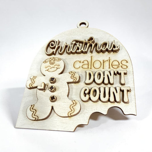DIY Christmas Calories Don't Count Ornaments, Unfinished Christmas