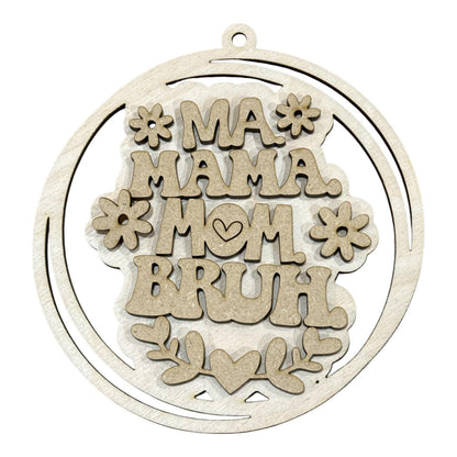 DIY Ma Mama Mom Bruh Car Charm, Mom Ornament Wood, 3D