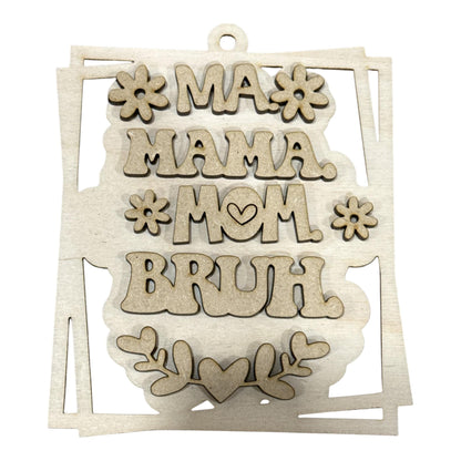DIY Ma Mama Mom Bruh Car Charm, Mom Ornament Wood, 3D