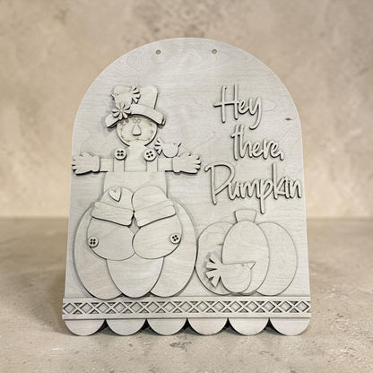 DIY Hey there Pumpkin Scarecrow Door Hanger, 3d Door Hanger, Unfinished Door Hanger, Fall