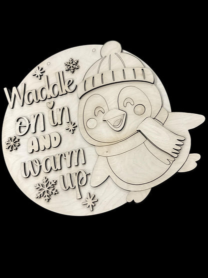 DIY Waddle on in and Warm up Penguin Door Hanger, 3d Door Hanger, Unfinished Door Hanger Winter