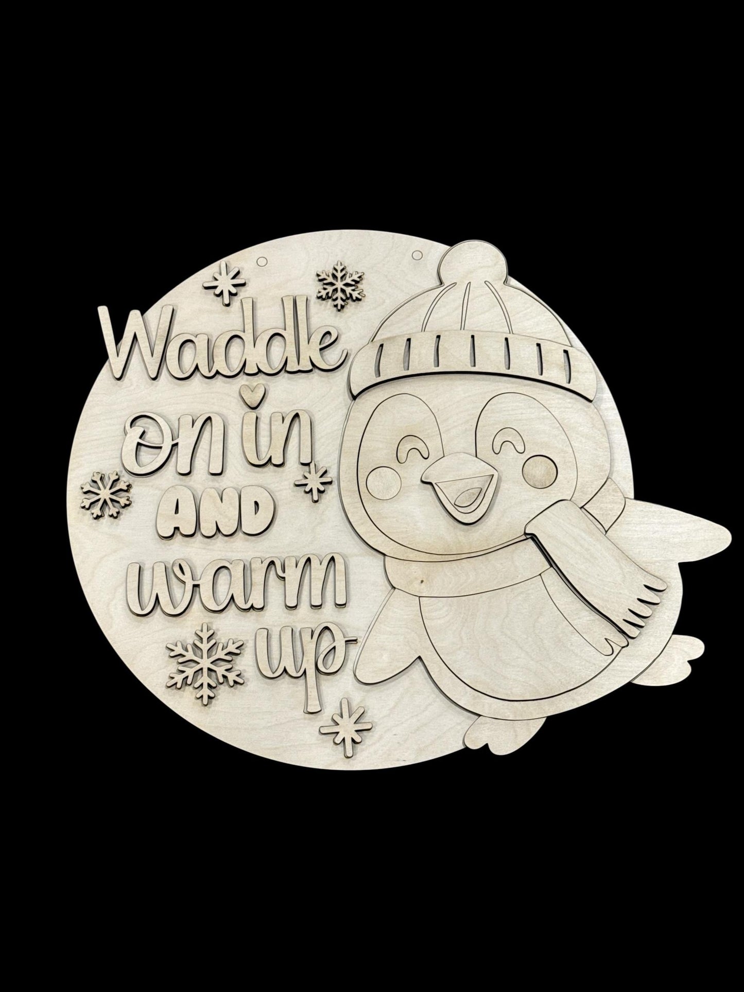DIY Waddle on in and Warm up Penguin Door Hanger, 3d Door Hanger, Unfinished Door Hanger Winter