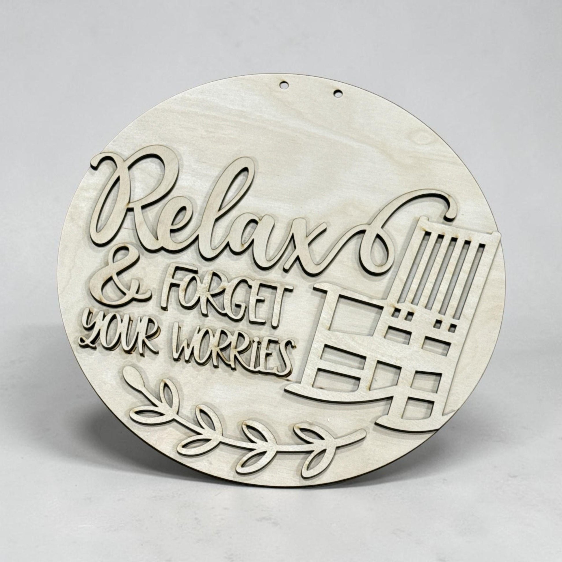 DIY Relax and Forget your Worries Door Hanger, 3d Door Hanger, Unfinished Door Hanger