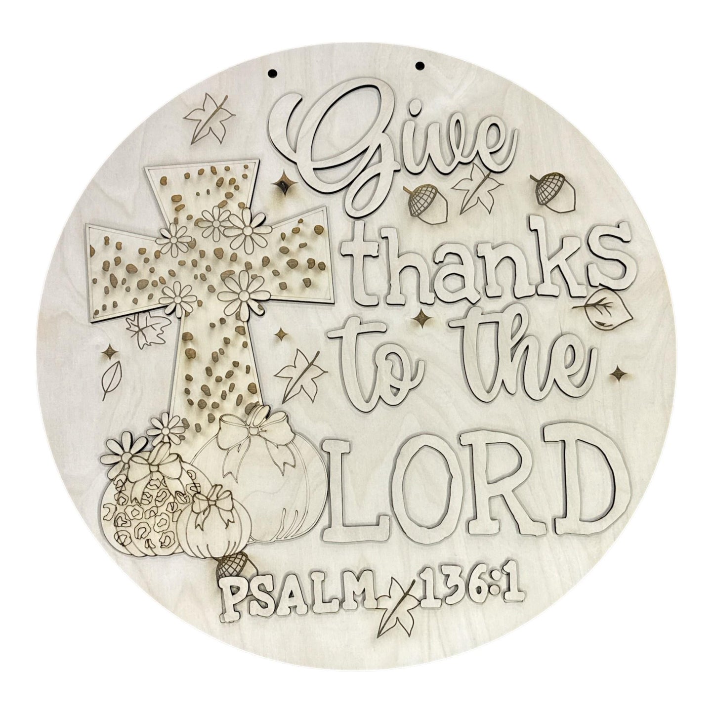 DIY Give thanks to the Lord Door Hanger, 3d Door Hanger
