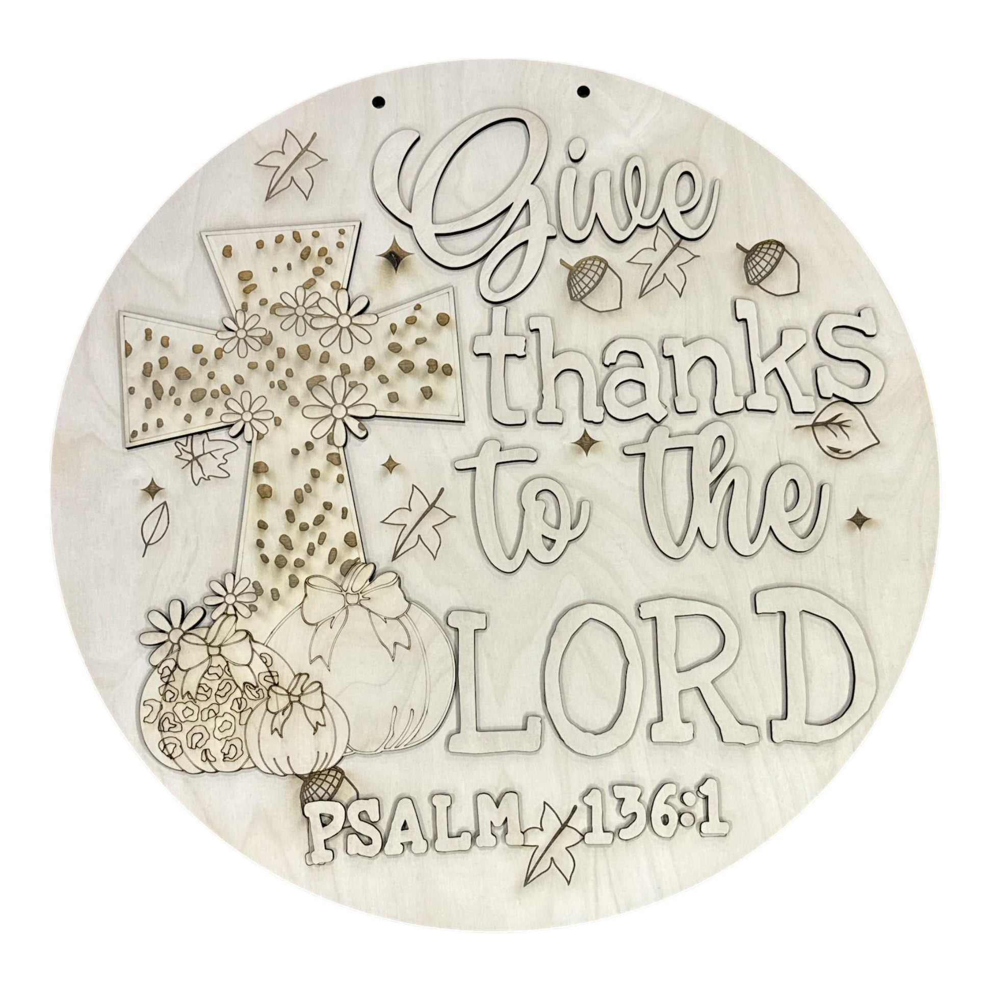 DIY Give thanks to the Lord Door Hanger, 3d Door Hanger